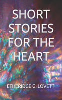Short Stories For The Heart