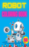 Robot Coloring Book: Robots Colouring Pages for Kids and Toddlers Fun and Education