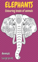Colouring Books of Animals - Animals - Large Print - Elephants