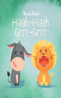Hiaah - Hiaah, Grrr - Grrr: Ilustrado, Primeras palabras, Historias para dormir(4 Acuarelas)