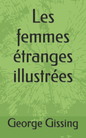 Les femmes étranges illustrées