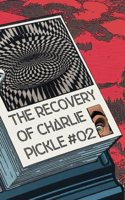 Recovery of Charlie Pickle #02