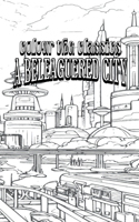 EXCLUSIVE COLORING BOOK Edition of Margaret Oliphant's A Beleaguered City