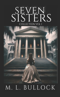 Seven Sisters Collection: Volume One(1 Seven Sisters Collection)