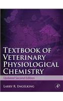 Textbook of Veterinary Physiological Chemistry, Updated 2/E