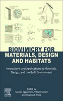 Biomimicry for Materials, Design and Habitats