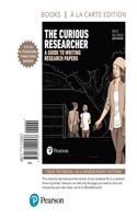 The Curious Researcher: A Guide to Writing Research Papers