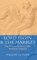 Lord Elgin and the Marbles