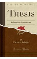 Thesis: Duhamel, the Humanitarian (Classic Reprint)