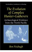 Evolution of Complex Hunter-Gatherers