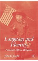 Language and Identity: National, Ethnic, Religious