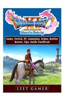Dragon Quest XI Echoes of an Elusive Age Game, Switch, Pc, Gameplay, Armor, Battles, Bosses, Tips, Guide Unofficial