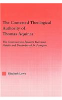 Contested Theological Authority of Thomas Aquinas