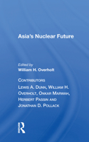 Asia's Nuclear Future