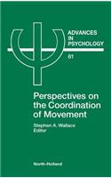 Perspectives on the Coordination of Movement
