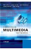 Converged Multimedia Networks