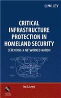 Critical Infrastructure Protection in Homeland Security