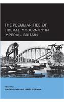 The Peculiarities of Liberal Modernity in Imperial Britain