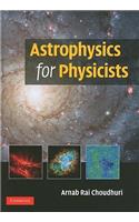 Astrophysics for Physicists