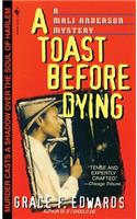 A Toast Before Dying
