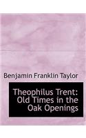 Theophilus Trent