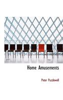 Home Amusements