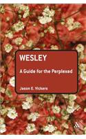 Wesley: A Guide for the Perplexed