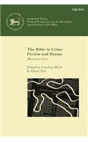 Bible in Crime Fiction and Drama