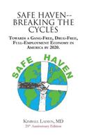 Safe Haven- Breaking the Cycles