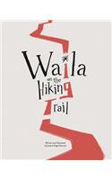 Waila on the Hiking trail