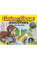 Curious George Discovers the Rainbow