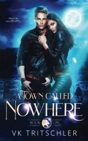 Town Called Nowhere