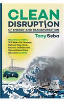 Clean Disruption of Energy and Transportation
