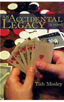 Accidental Legacy