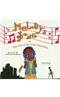 Melody's Song and the City of the Voice Snatchers