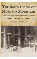 Bootleggers of Montana Mountain
