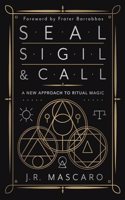 Seal, Sigil & Call