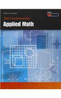 Steck-Vaughn Test Fundamentals: Student Workbook Grades 9 - Up Applied Mathematics (Introductory)