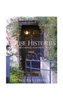 House Histories