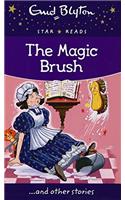 The Magic Brush (Enid Blyton: Star Reads Series 4)