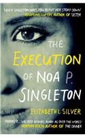 The Execution of Noa P. Singleton