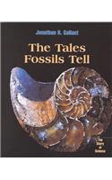 The Tales Fossils Tell