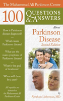 Muhammad Ali Parkinson Center 100 Questions & Answers about Parkinson Disease