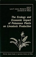 The Ecology and Economic Impact of Poisonous Plants on Livestock Production