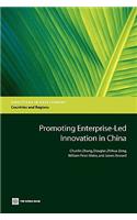 Promoting Enterprise-Led Innovation in China