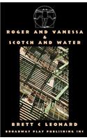 Roger And Vanessa & Scotch And Water