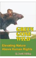 Green Gone Wild