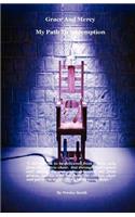 Grace and Mercy: My Path to Redemption(English)