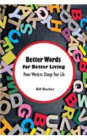 Better Words for Better Living