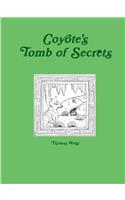 Coyote's Tomb of Secrets